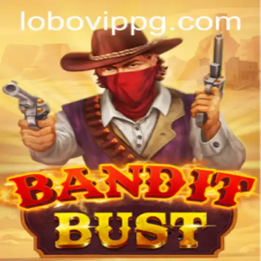 BanditBust: A Thrilling Adventure with Lobovip Strategy