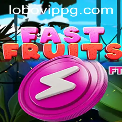 FastFruits: A Revolutionary Gaming Experience with Lobovip