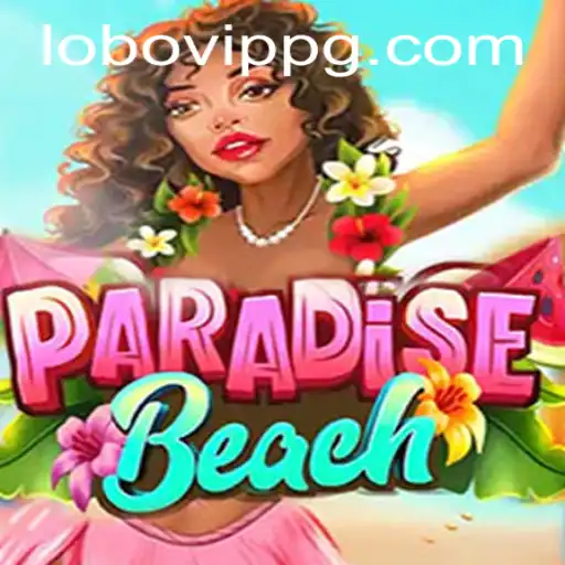 Discover the Exciting World of ParadiseBeach: A Thrilling Adventure Awaits