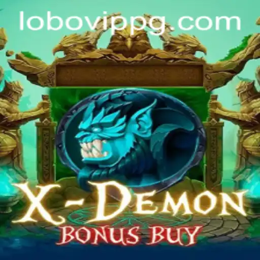 Exploring the Thrills of XDemonBonusBuy with Lobovip